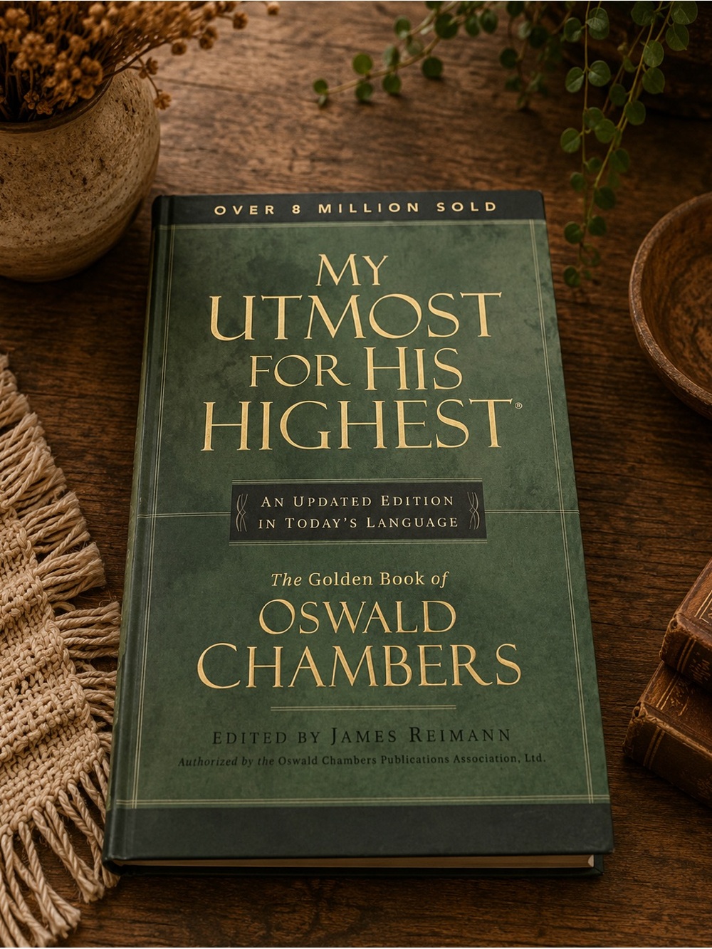 My‎ Upmost For His Highest Hardcover Book By Oswald Chambers